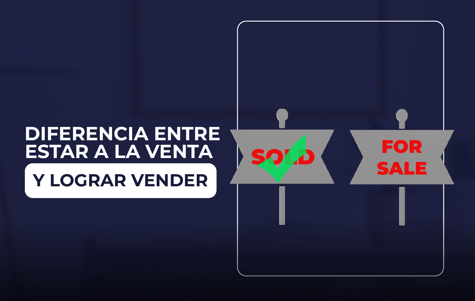 Pasa de estar a la venta a lograr vender