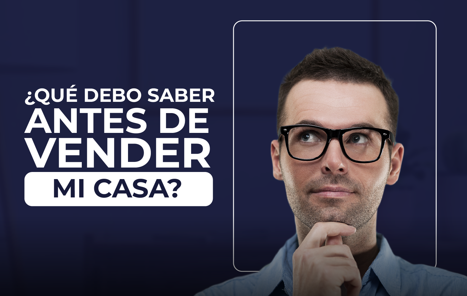 Lo que debes saber antes de vender tu casa