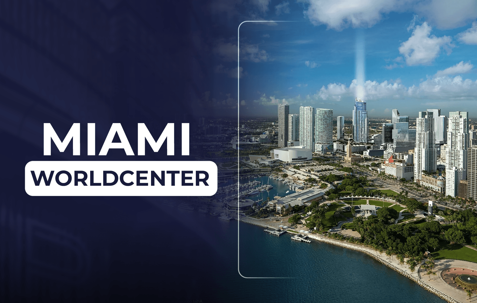 Esto es Miami Worldcenter