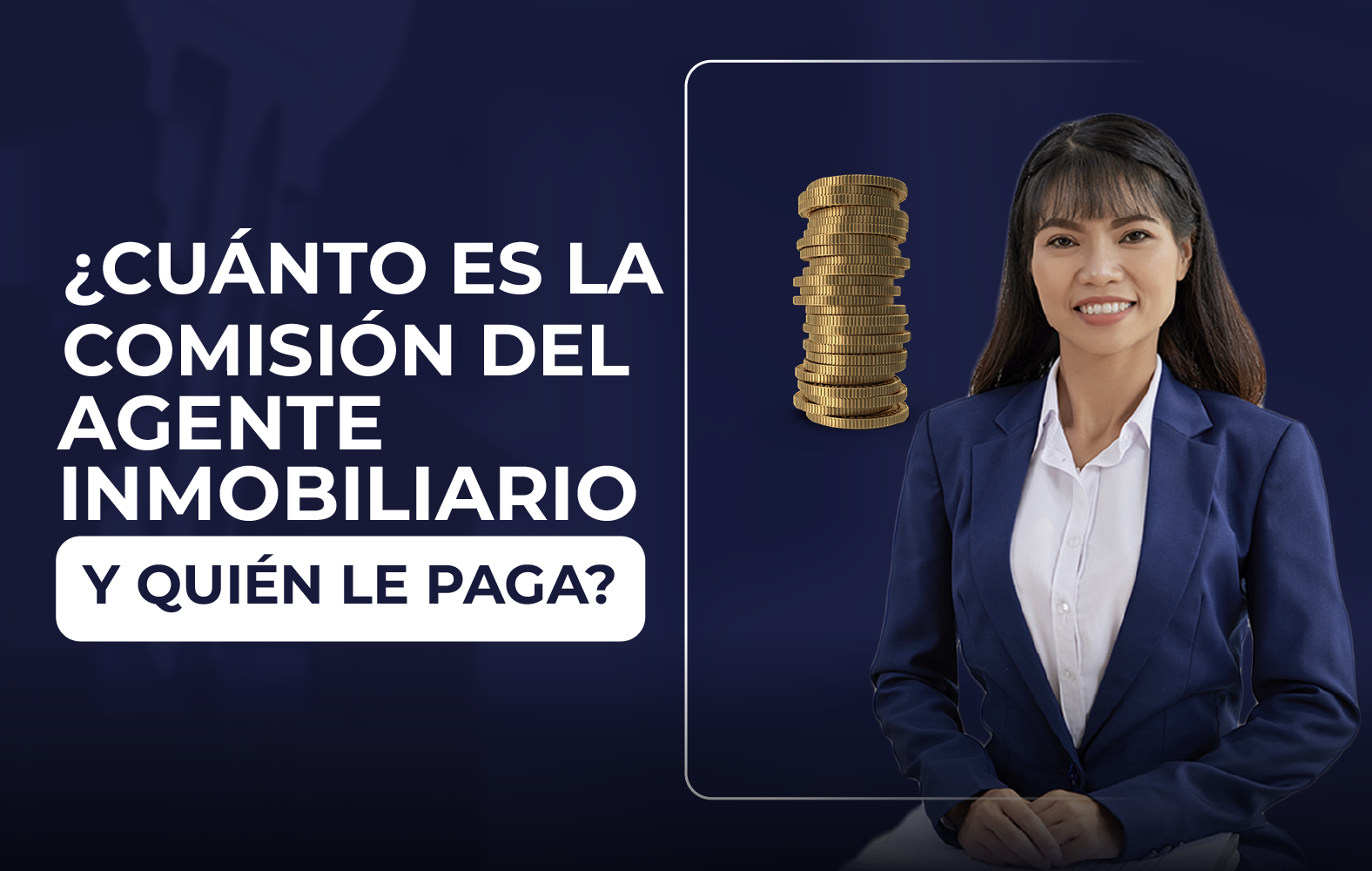 ¿Cuánto debe ganar el agente inmobiliario?