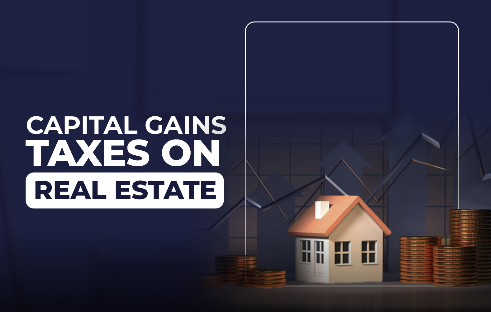 Learn about capital gains taxes