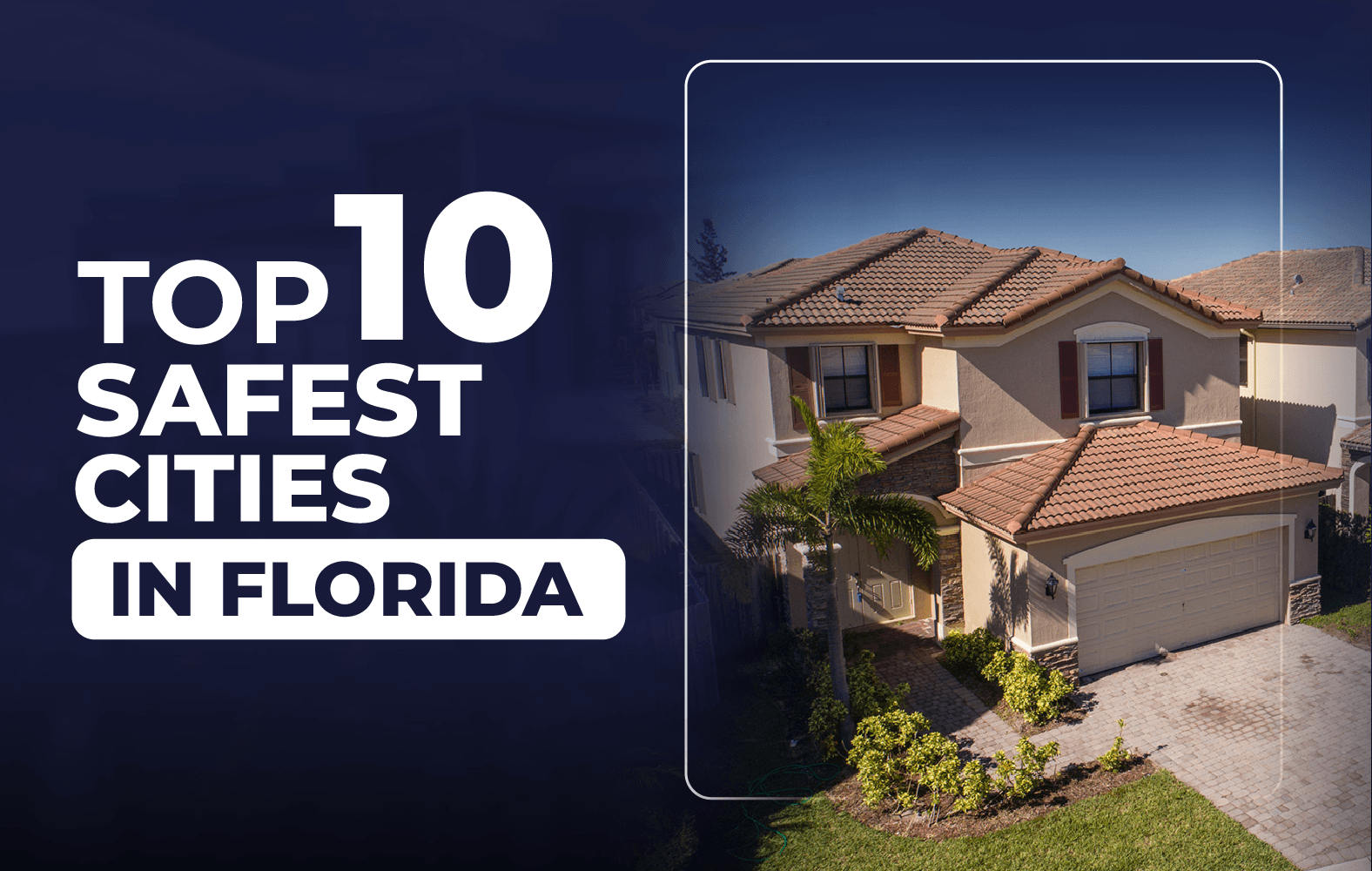 The safest cities in Florida