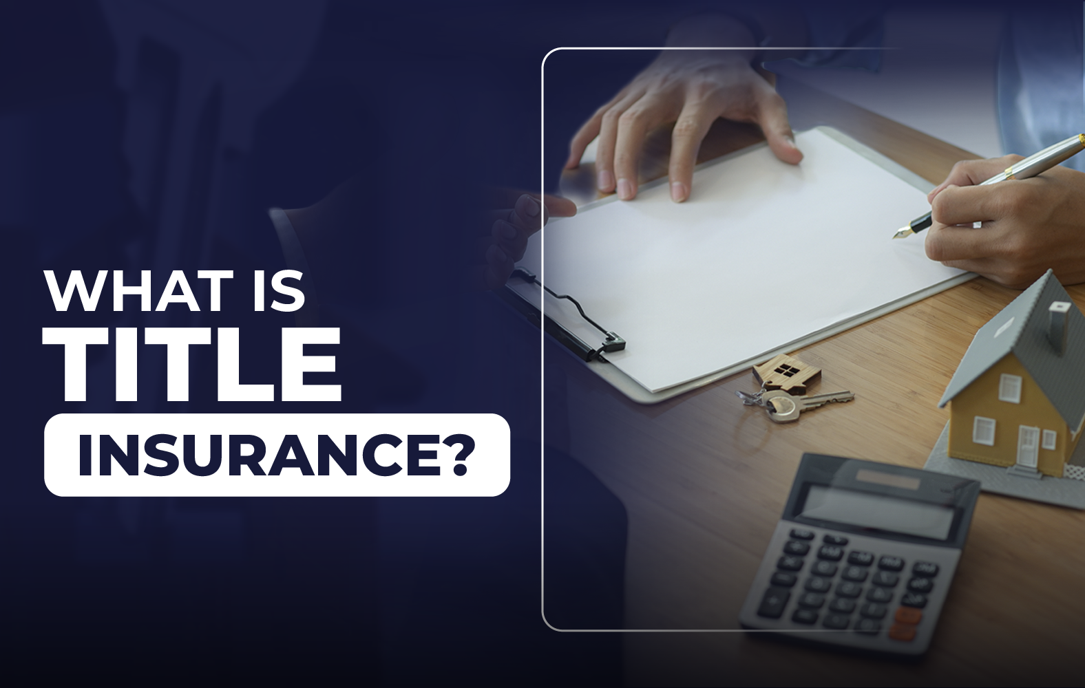 Learn about Title Insurance